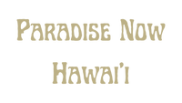 Paradise Now Hawaiʻi